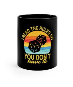 Board Game Coffee Mug: I Read The Rules So You Don’t Have To – 11oz Black Mug for Tabletop Gamers TeesParadise