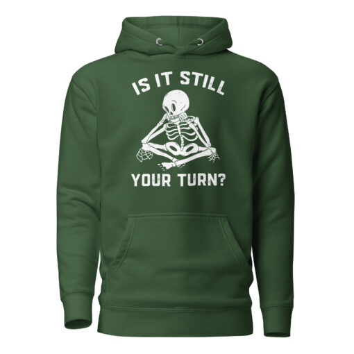 Board Game Hoodie | ‘Is It Still Your Turn?’ Gamer Gift | Unisex Hoodie TeesParadise