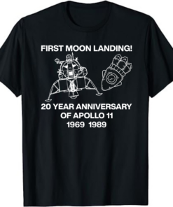 First Moon Landing 20 Year Anniversary Of Apollo 11 T-Shirt TeesParadise