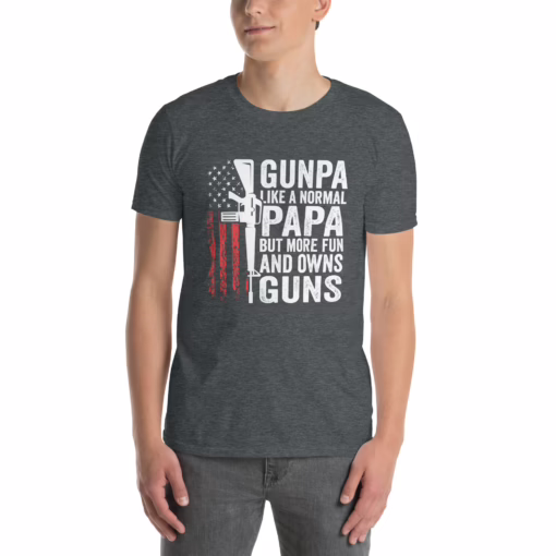Gunpa Like A Normal Grandpa But More Fun And Owns Guns T-Shirt - Image 3
