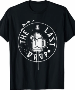 The Last Drop League of Legends T-shirt