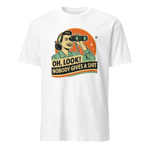 Funny Attitude Shirt – “Oh Look! Nobody Gives a Sh*t!” Sarcasm Tee | Cuccico - Image 8
