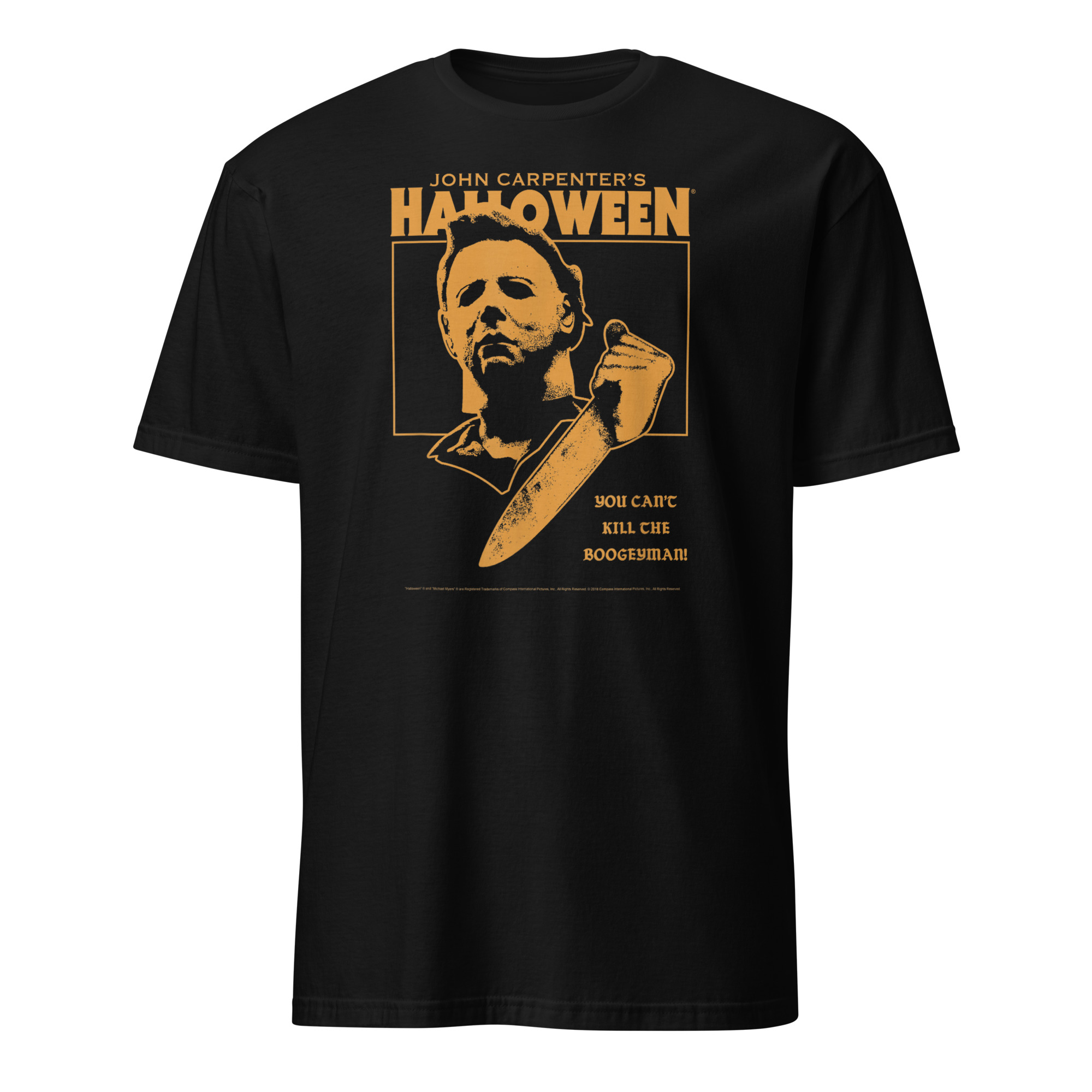 Halloween You Can't Kill the Boogeyman! T-Shirt 1 Halloween You Can't Kill the Boogeyman! T-Shirt