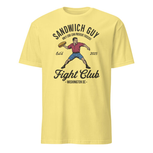 Sandwich Guy Fight Club Shirt – Only You Can Prevent Fascism | Funny Political Tee Cuccico - Image 5