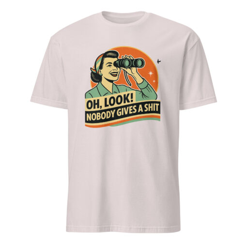 Funny Attitude Shirt – “Oh Look! Nobody Gives a Sh*t!” Sarcasm Tee | Cuccico - Image 5