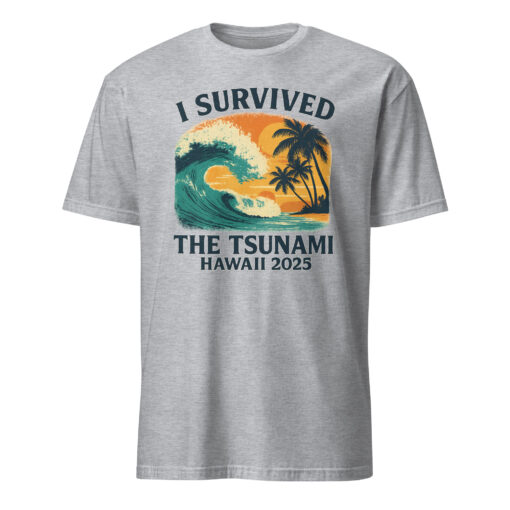I Survived The Tsunami Hawaii 2025 Shirt | Tsunami Warning Tee | Hawaii Tsunami Survivor - Image 3