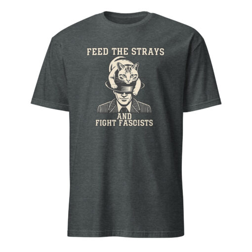 Feed the Strays | Fight Fascists Shirt — Bold Graphic Tee | Cuccico - Image 4