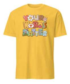 Alternative view of Your Words Matter Tee - Speech Therapy & Pathologist Shirt | Cuccico
