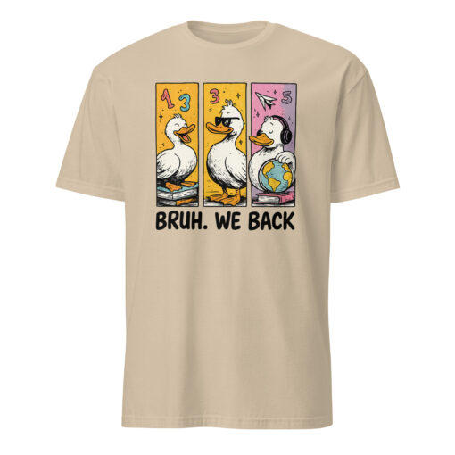 Bruh We Back Shirt, Silly Goose Back to School Tee | Cuccico