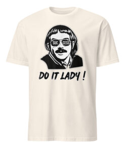 Success Do It Lady Chit Retro Funny Meme T-Shirt – Empowerment Tee