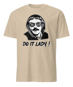 Success Do It Lady Chit Retro Funny Meme T-Shirt – Empowerment Tee