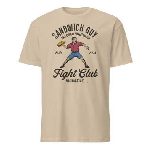 Sandwich Guy Fight Club Shirt – Only You Can Prevent Fascism | Funny Political Tee Cuccico