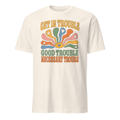 Get In Trouble | Good Trouble | Necessary Trouble Tee – Activist Shirt | Cuccico - Image 9