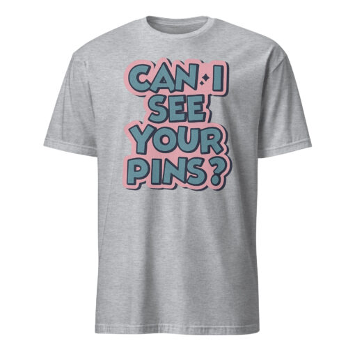 Can I See Your Pins Shirt in Sport Grey – Disney Pin Trading Tee