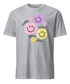 Happy To See Your Face Shirt – Teacher Appreciation | Back To School Shirt | Cuccico