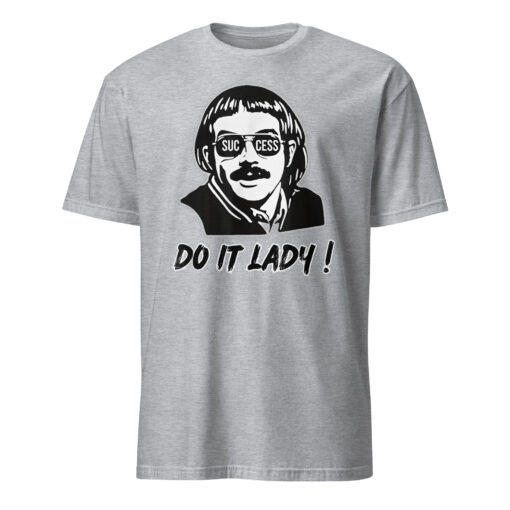 Success Do It Lady Chit Retro Funny Meme T-Shirt – Empowerment Tee - Image 6