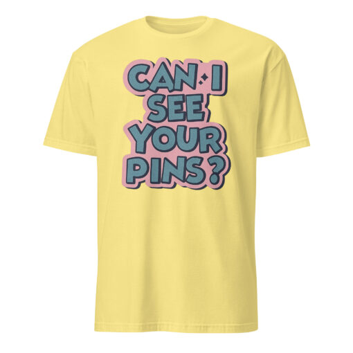 Can I See Your Pins Shirt in Cornsilk – Disney Pin Trading Tee