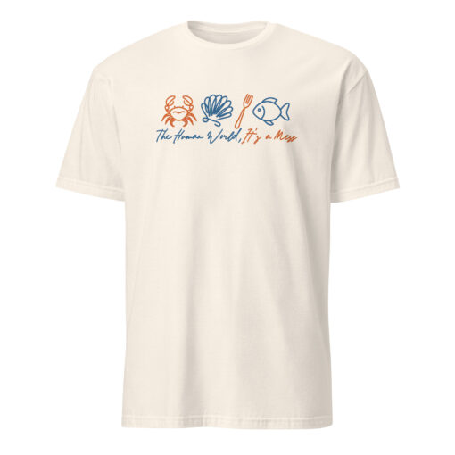 The Human World Is a Mess Sebastian crab shirt in natural color