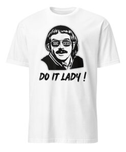Success Do It Lady Chit Retro Funny Meme T-Shirt – Empowerment Tee