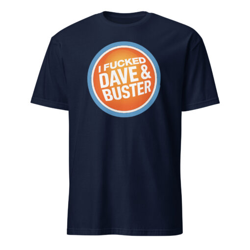 Funny Dave & Buster’s Adult Humor Tee – Offensive Graphic Shirt | Cuccico - Image 2