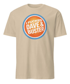 Funny Dave & Buster’s Adult Humor Tee – Offensive Graphic Shirt | Cuccico 16 Funny Dave & Buster’s Adult Humor Tee – Offensive Graphic Shirt | Cuccico