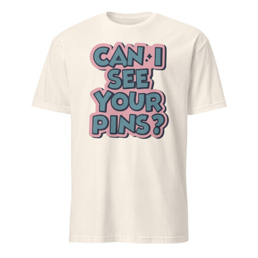 Can I See Your Pins Shirt in Natural – Disney Pin Trading Tee