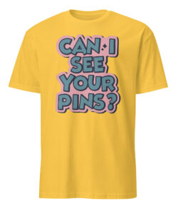 Can I See Your Pins Shirt in Daisy Color – Disney Pin Trading Tee