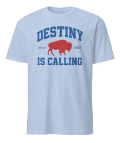 Vintage “Destiny Is Calling” Buffalo Football Fan Gift Tee – Let’s Go Buffalo