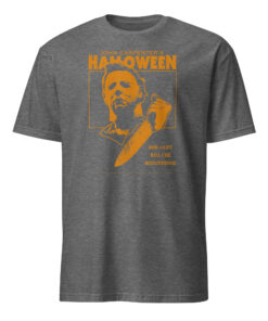 Halloween You Can't Kill the Boogeyman! T-Shirt 14 Halloween You Can't Kill the Boogeyman! T-Shirt