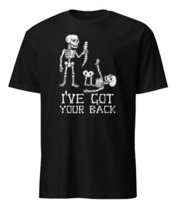 Halloween Skeletons Ive Got Your Back Costume Men Women Kids T-Shirt