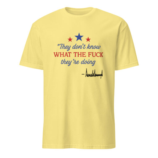 Official Cuccico Trump Signature Shirt – “They Don’t Know” Graphic Tee - Image 6