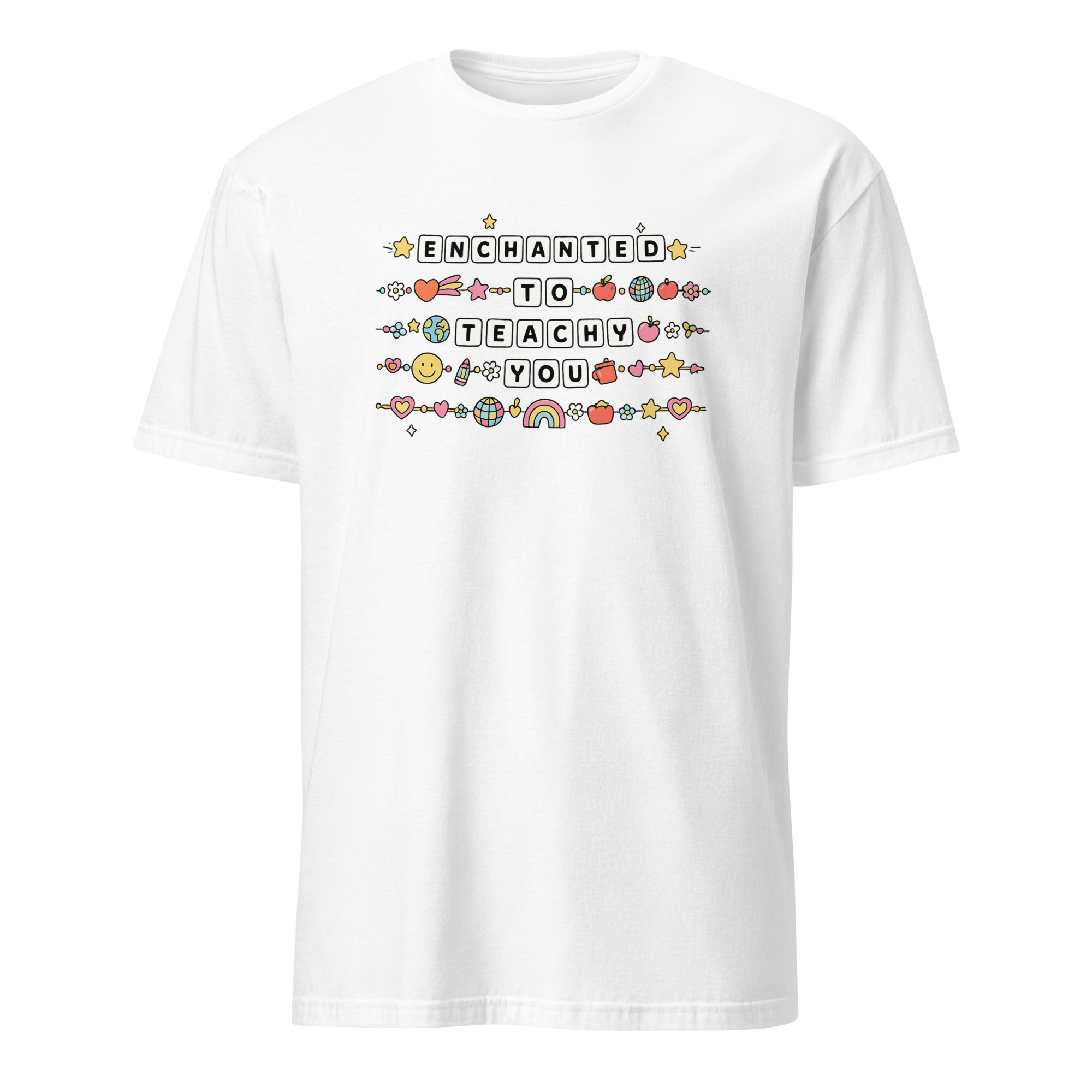 Enchanting Enchanted to Teach You Shirt 13 Enchanting Enchanted to Teach You Shirt in white – teacher friendship bracelet style t-shirt