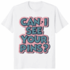 Can I See Your Pins Shirt – Disney Pin Trading Tee for Collectors