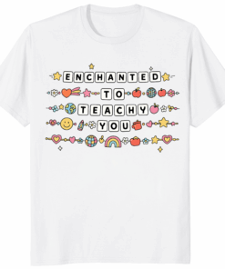 Enchanting Enchanted to Teach You Shirt – teacher friendship bracelet style tee in comfort colors