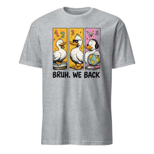 Bruh We Back Shirt, Silly Goose Back to School Tee | Cuccico - Image 4