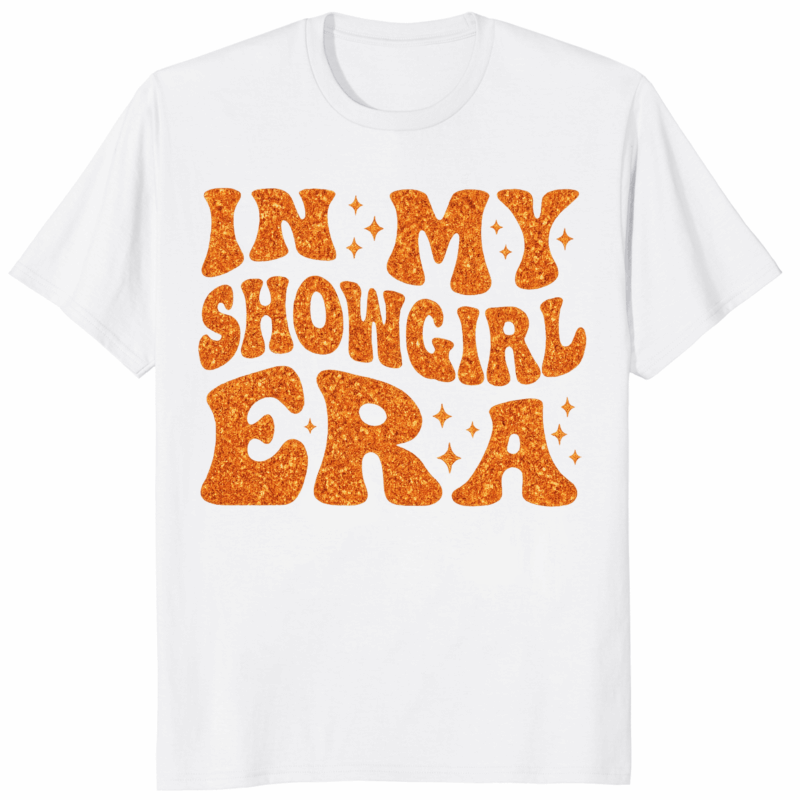 In My Showgirl Era Taylor Swift Shirt