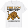 Lion Does Not Concern Himself With Missed Parlays Shirt sports betting meme tee for confident bettors