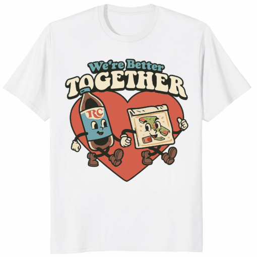 Nice Were Better Together Shirt unity slogan t-shirt for couples, families, and teams