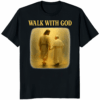 Pope Francis Walk With GOD Shirt tribute design with cross and faith message