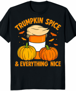Trumpkin Spice & Everything Nice Halloween Trump Pumpkin Shirt funny political parody tee