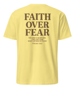 Faith Over Fear Christian Jesus Shirt 13 Faith Over Fear Christian Jesus Shirt on cornsilk background, soft cotton tee with bold Christian design