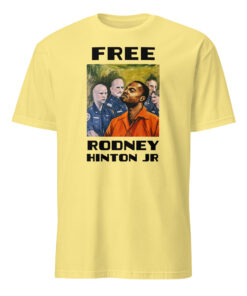Free Rodney Hinton Jr Shirt 14 Free Rodney Hinton Jr Shirt in Cornsilk – soft yellow protest tee for justice and solidarity