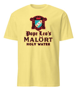 Pope Leo’s Malört Holy Water Shirt