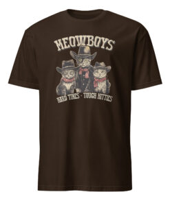 Meowboys Cowboy Cats with Hats Shirt 9 Meowboys Cowboy Cats with Hats Shirt in dark chocolate featuring cowboy cats meme design