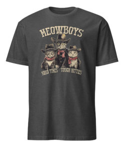 Meowboys Cowboy Cats with Hats Shirt 12 Meowboys Cowboy Cats with Hats Shirt in dark heather grey featuring cowboy cats meme design