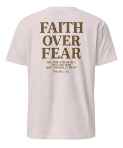 Faith Over Fear Christian Jesus Shirt 12 Faith Over Fear Christian Jesus Shirt on ice grey background, soft cotton fabric with inspirational Christian message