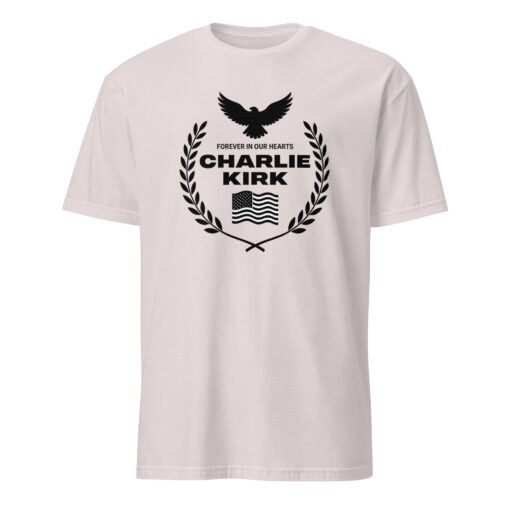 Charlie Kirk Forever in Our Hearts Shirt in Ice Grey – commemorative and satirical tee