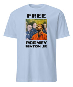 Free Rodney Hinton Jr Shirt 11 Free Rodney Hinton Jr Shirt in Light Blue – soft protest tee for justice and solidarity