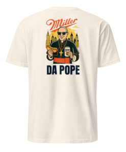 Back view of the Miller Lite Da Pope Shirt in natural color, plain rear side of the viral parody meme t-shirt.