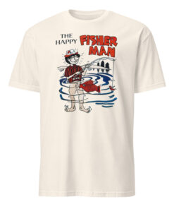 The Happy Fisherman T-Shirt 19 The Happy Fisherman T-Shirt